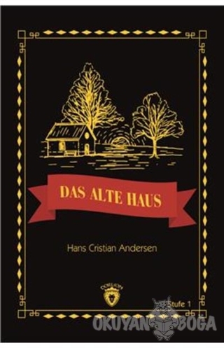 Das Alte Haus Stufe 1 (Almanca Hikaye)