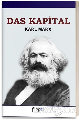 Das Kapital - Karl Marx - Flipper Yayıncılık