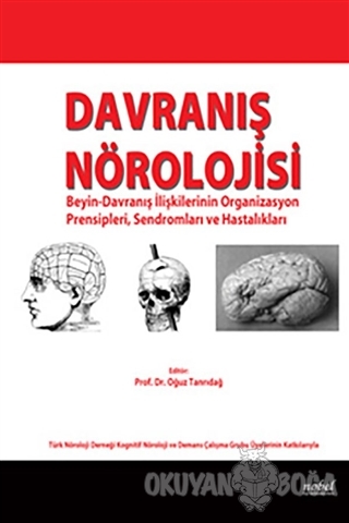 Davranış Nörolojisi - Oğuz Tanrıdağ - Nobel Tıp Kitabevi