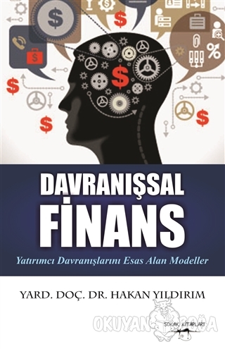 Davranışsal Finans - Hakan Yıldırım - Sokak Kitapları Yayınları