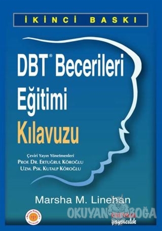 DBT Becerileri Eğitimi Kılavuzu - Marsha M. Linehan - Esenkal Yayıncıl