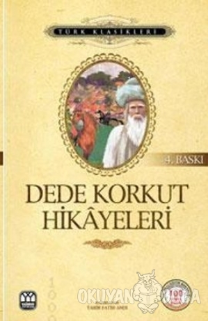 Dede Korkut Hikayeleri - T. Fatih Andı - Yağmur Yayınları