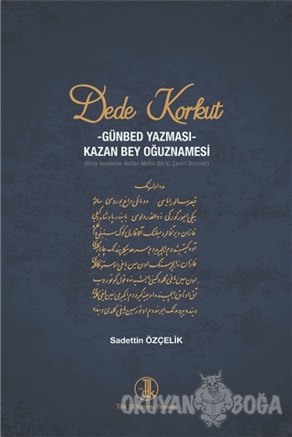 Dede Korkut - Sadettin Özçelik - Türk Dil Kurumu Yayınları
