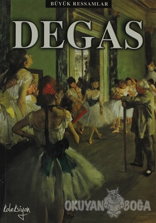 Degas - David Spence - Koleksiyon Yayıncılık