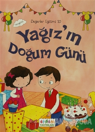 Değerler Eğitimi 10 - Yağız'ın Doğum Günü
