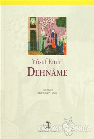 Dehname - Yusuf Emiri - Türk Dil Kurumu Yayınları