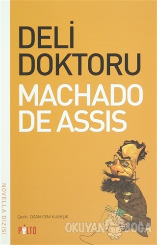 Deli Doktoru - Machado De Assis - Palto Yayınevi