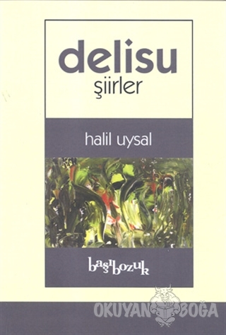 Delisu - Halil Uysal - Başıbozuk