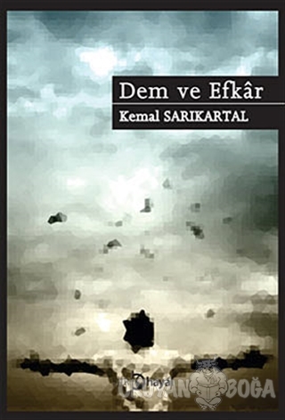 Dem ve Efkar - Kemal Sarıkartal - Hayal Yayınları