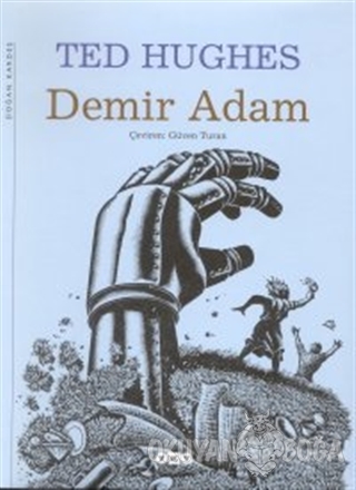 Demir Adam / Demir Kadın (Ciltli) - Ted Hughes - Yapı Kredi Yayınları