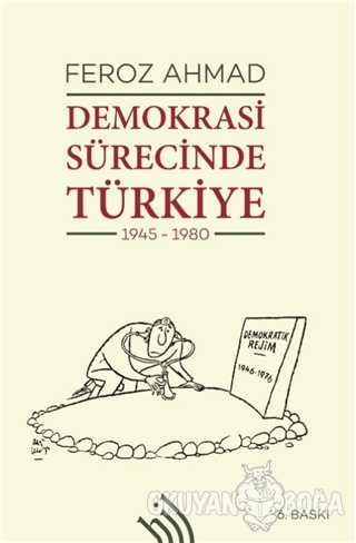 Demokrasi Sürecinde Türkiye 1945 - 1980 (Ciltli) - Feroz Ahmad - Hil Y