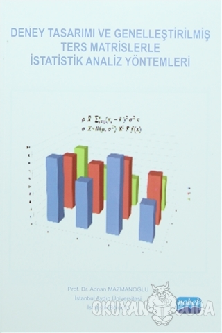 Deney Tasarımı ve Genelleştirilmiş Ters Matrislerle İstatistik Analiz 