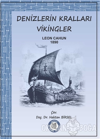 Denizlerin Kralları Vikingler - Leon Cahun - Janus Publish House