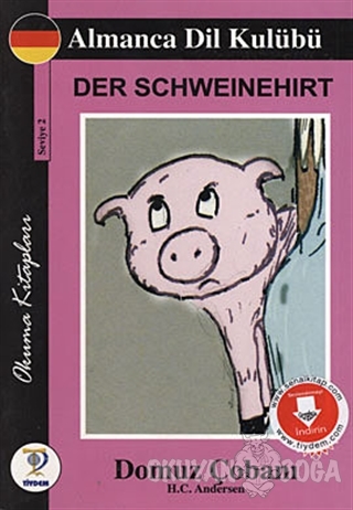 Der Schweinehirt - Domuz Çobanı - Hans Christian Andersen - Tiydem Yay