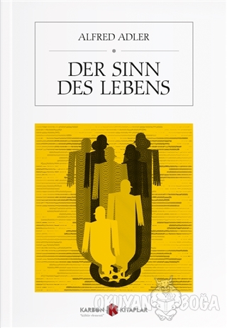 Der Sinn Des Lebens - Alfred Adler - Karbon Kitaplar