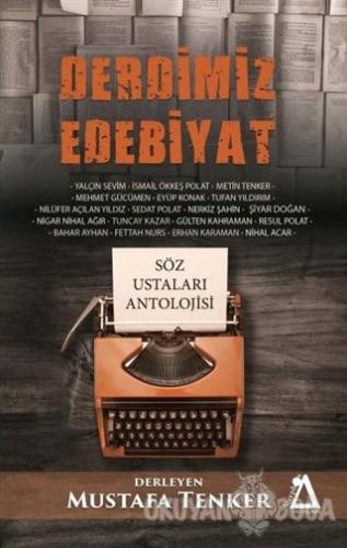 Derdimiz Edebiyat - Mustafa Tenker - Sisyphos Yayınları