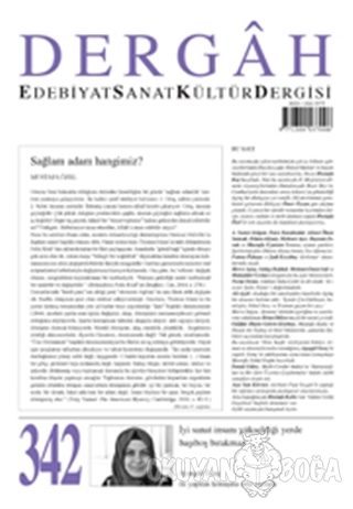 Dergah Edebiyat Kültür Sanat Dergisi Sayı: 342 Ağustos 2018 - Kolektif