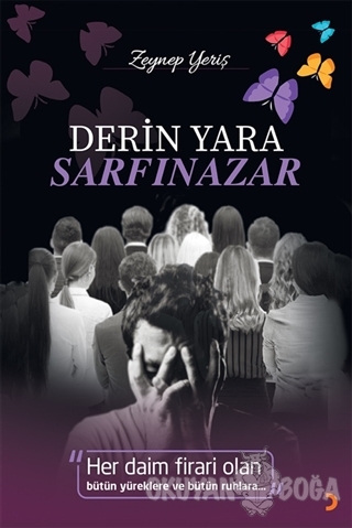Derin Yara Sarfınazar - Zeynep Yeriş - Cinius Yayınları