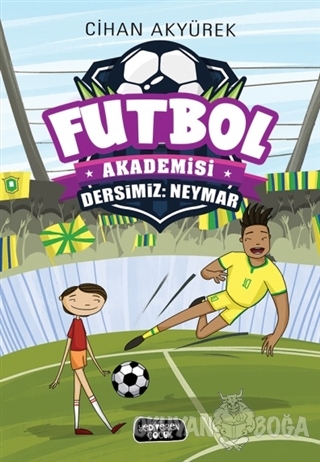 Dersimiz: Neymar - Futbol Akademisi