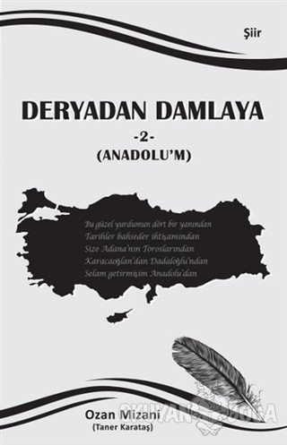 Deryadan Damlaya 2 - Anadolu'm - Taner Karataş - Tunç Yayıncılık