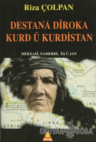 Destana Diroka Kurd u Kurdistan - Rıza Çolpan - Veng Yayınları
