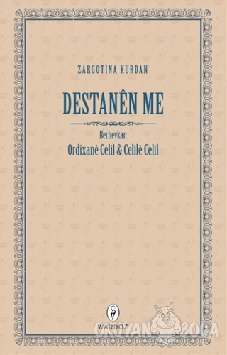 Destanen Me - Zargotina Kurdan - Wardoz Yayınevi