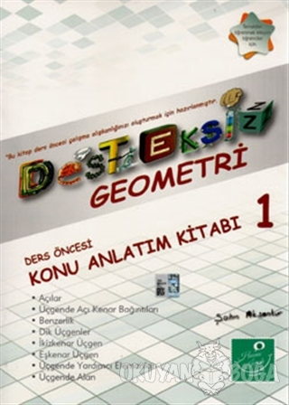 Desteksiz Geometri - Ders Öncesi Konu Anlatım Kitabı 1 - Şahin Aksanku