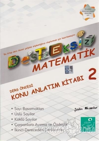 Desteksiz Matematik - Ders Öncesi Konu Anlatım Kitabı 2 - Şahin Aksank