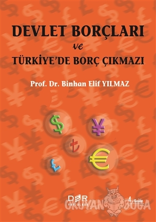 Devlet Borçları ve Türkiye'de Borç Çıkmazı - Binhan Elif Yılmaz - Der 