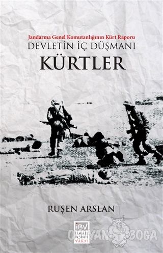 Devletin İç Düşmanı - Kürtler - Ruşen Arslan - İsmail Beşikçi Vakfı