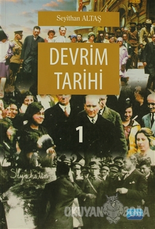 Devrim Tarihi 1 - Seyithan Altaş - Nobel Akademik Yayıncılık