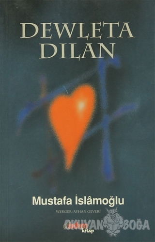 Dewleta Dilan - Mustafa İslamoğlu - Adım Kitap
