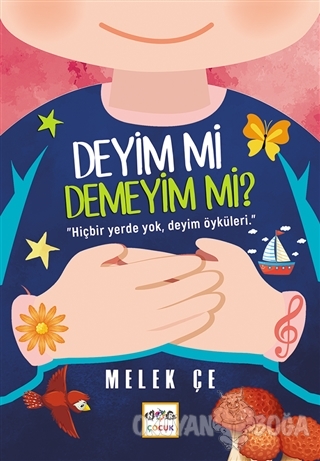 Deyim mi Demeyim mi?