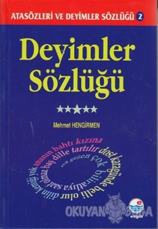 Deyimler Sözlüğü - Atasözleri ve Deyimler Sözlüğü 2 - Mehmet Hengirmen