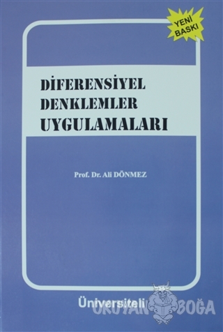 Diferensiyel Denklemler Uygulamaları - Ali Dönmez - Üniversiteli Kitab
