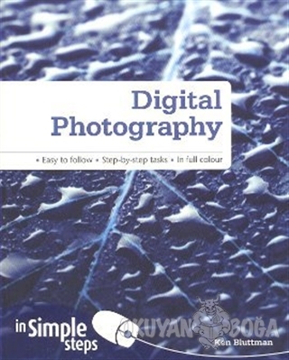 Digital Photography in Simple Steps - Ken Bluttman - Pearson Hikaye Ki