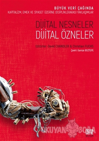 Dijital Nesneler, Dijital Özneler - David Chandler - Nota Bene Yayınla