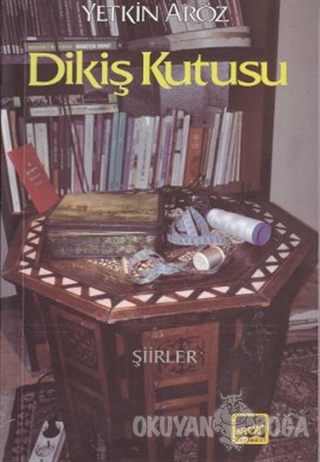 Dikiş Kutusu - Yetkin Aröz - Broy Yayınları