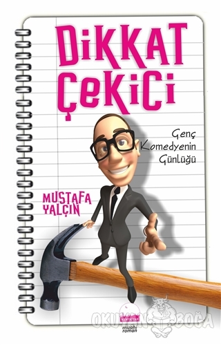 Dikkat Çekici - Mustafa Yalçın - Kent Kitap