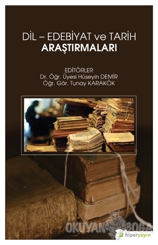 Dil - Edebiyat ve Tarih Araştırmaları