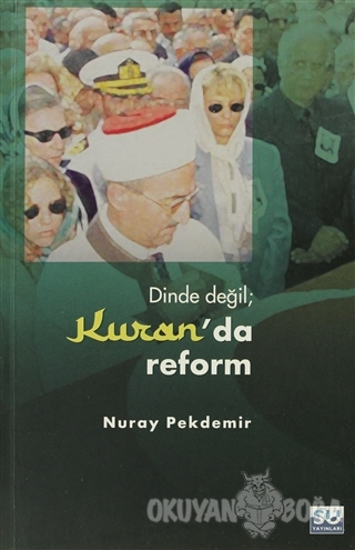 Dinde Değil Kuran'da Reform - Nuray Pekdemir - Su Yayınevi
