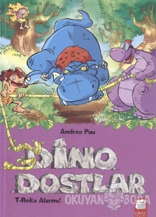 Dino Dostlar 3 T-Reks Alarmı (Ciltli)