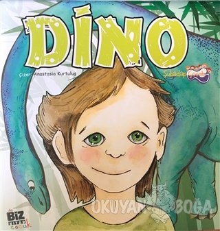 Dino - Şubadap Çocuk - Biz Kitap