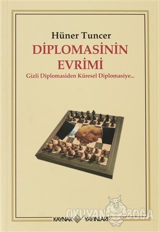 Diplomasinin Evrimi - Hüner Tuncer - Kaynak Yayınları