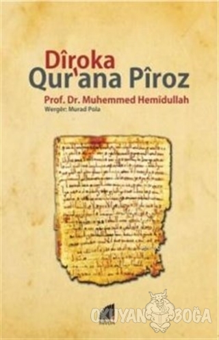 Diroka Qur'ana Piroz - Muhemmed Hemidullah - Hivda Yayınevi