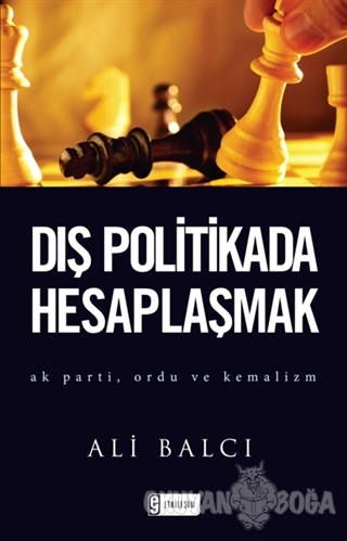 Dış Politikada Hesaplaşmak