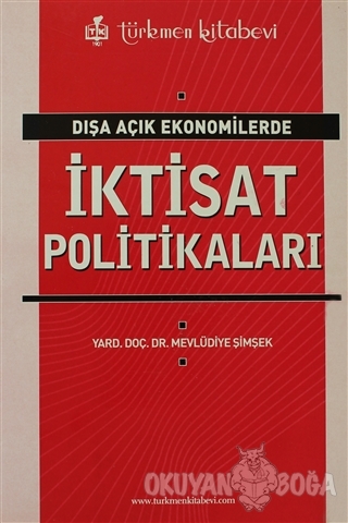 Dışa Açık Ekonomilerde İktisat Politikaları - Kolektif - Türkmen Kitab