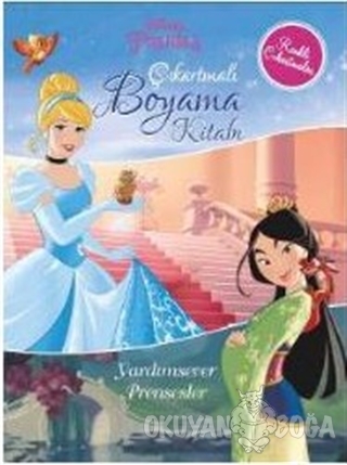 Disney Prenses - Çıkartmalı Boyama Kitabı - Yardımsever Prensesler - K