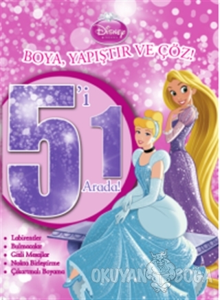 Disney Prensesler: 5'i 1 Arada Boya Yapıştır ve Çöz