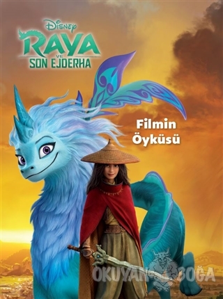 Disney Raya ve Son Ejderha - Filmin Öyküsü